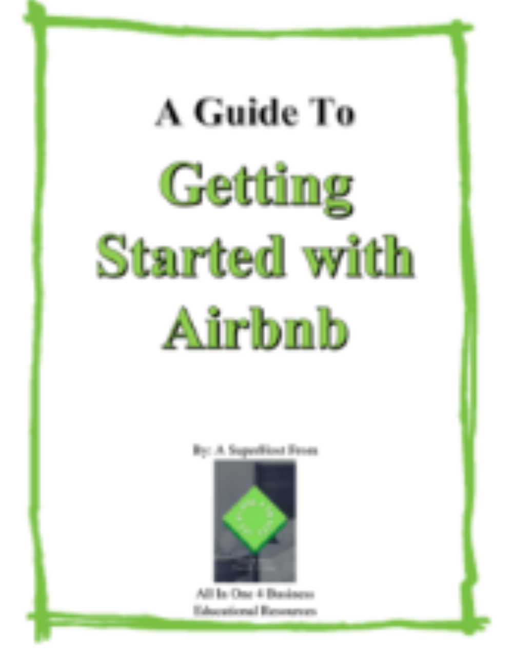 A Guide To Getting Started with AirBNB